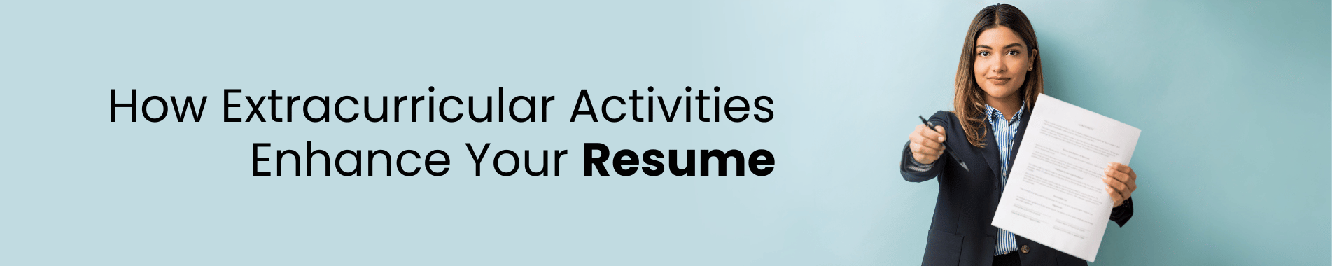 Student highlighting extracurricular activities on resume