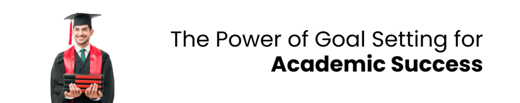 Student writing goals to achieve academic success